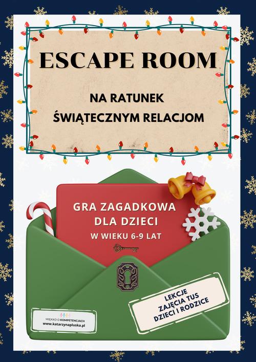 Tytuł: Escape room. Na ratunek świątecznym relacjom. Gra dla dzieci w wieku 6-9 lat
Autor: Katarzyna Skoczylas-Płuska
Wydawnictwo: Katarzyna Skoczylas-Płuska
Formaty: PDF