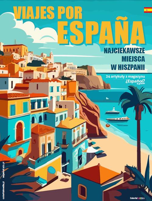 Espanol Si gracias - VIAJES POR ESPAÑA - NAJCIEKAWSZE MIEJSCA W HISZPANII — okładka e-booka