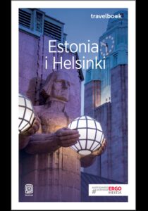 Estonia i Helsinki. Travelbook. Wydanie 2 — okładka e-booka