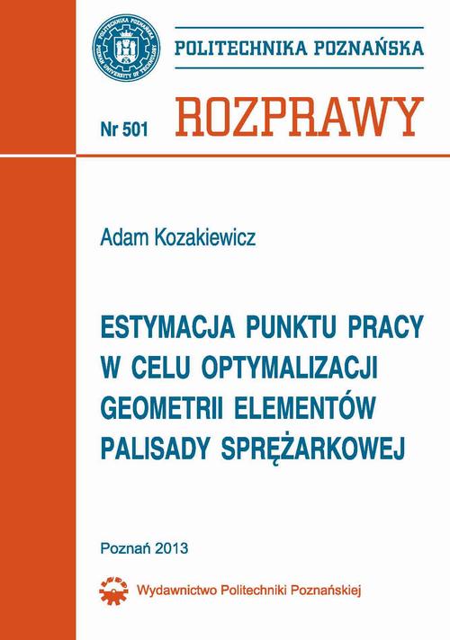Tytuł: Estymacja punktu pracy w celu optymalizacji geometrii elementów palisady sprężarkowej
Autor: Adam Kozakiewicz
Wydawnictwo: Wydawnictwo Politechniki Poznańskiej
Formaty: PDF