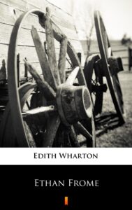Tytuł: Ethan Frome
Autor: Edith Wharton
Wydawnictwo: KtoCzyta.pl
Formaty: EPUB, MOBI