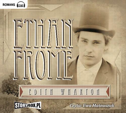 Tytuł: Ethan Frome
Autor: Edith Wharton
Wydawnictwo: Storybox
Formaty: MP3
