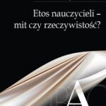 Tytuł: Etos nauczycieli - mit czy rzeczywistość?
Autor: Joanna Ludwika Pękala
Wydawnictwo: Wydawnictwa Uniwersytetu Warszawskiego
Formaty: PDF