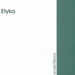 Tytuł: Etyka
Autor: Łukasz Zaorski-Sikora
Wydawnictwo: Akademia Humanistyczno-Ekonomiczna w Łodzi
Formaty: PDF