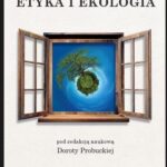 Tytuł: Etyka i ekologia
Autor: autor zbiorowy
Wydawnictwo: Silva Rerum
Formaty: MOBI, PDF, EPUB