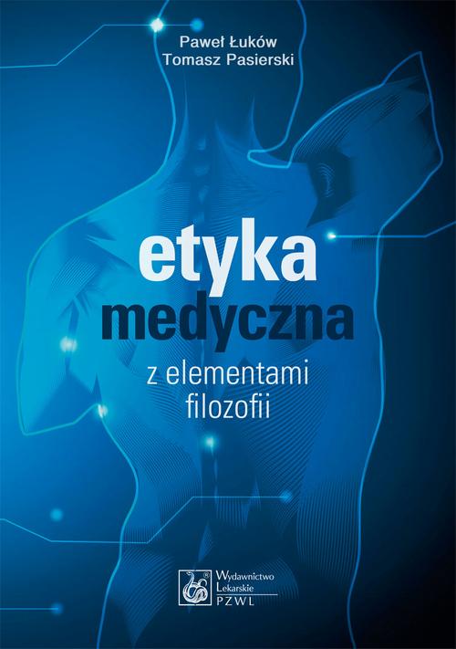 Etyka medyczna z elementami filozofii — okładka e-booka