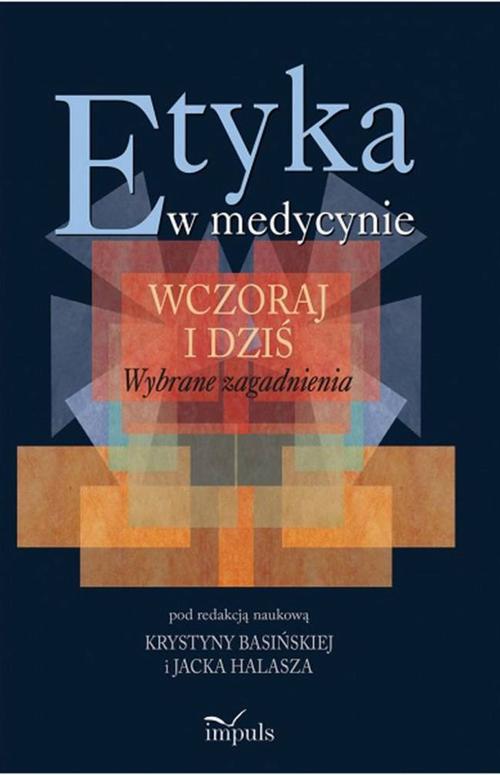 Etyka w medycynie - wczoraj i dziś — okładka e-booka
