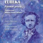 Tytuł: Eureka
Autor: Edgar Allan Poe
Wydawnictwo: Wydawnictwa Uniwersytetu Warszawskiego
Formaty: EPUB, MOBI, PDF