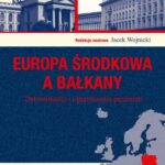 Tytuł: Europa Środkowa a Bałkany
Autor: Jacek Wojnicki
Wydawnictwo: Aspra
Formaty: PDF