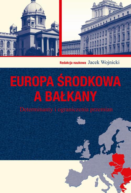 Tytuł: Europa Środkowa a Bałkany
Autor: Jacek Wojnicki
Wydawnictwo: Aspra
Formaty: PDF