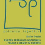 Europa Środkowo-Wschodnia, Polska a Niemcy w Europie. Wybrane studia i eseje — okładka e-booka