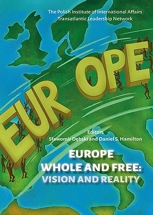 Tytuł: Europe Whole and Free
Autor: Daniel S. Hamilton, Sławomir Dębski
Wydawnictwo: Polski Instytut Spraw Międzynarodowych
Formaty: EPUB, MOBI, PDF
