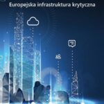 Tytuł: Europejska infrastruktura krytyczna
Autor: Hanna Dzido
Wydawnictwo: Spatium
Formaty: PDF