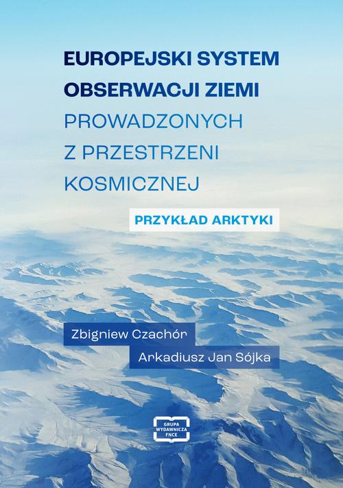 Europejski system obserwacji Ziemi prowadzonych z przestrzeni kosmicznej — okładka e-booka