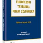 Europejski Trybunał Praw Człowieka. Wybór Orzeczeń 2012 — okładka e-booka