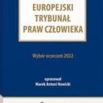 Europejski Trybunał Praw Człowieka. Wybór orzeczeń 2022 [EBOOK] — okładka e-booka