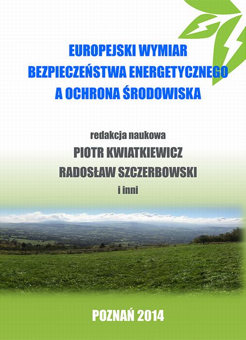 Europejski wymiar bezpieczeństwa energetycznego a ochrona środowiska — okładka e-booka