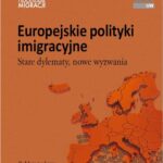 Tytuł: Europejskie polityki imigracyjne
Autor: Grażyna Firlit-Fesnak, Łukasz Łotocki, Piotr W. Zawadzki
Wydawnictwo: Aspra
Formaty: PDF