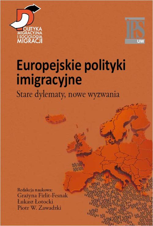 Tytuł: Europejskie polityki imigracyjne
Autor: Grażyna Firlit-Fesnak, Łukasz Łotocki, Piotr W. Zawadzki
Wydawnictwo: Aspra
Formaty: PDF