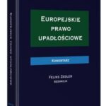 Europejskie prawo upadłościowe. Komentarz — okładka e-booka