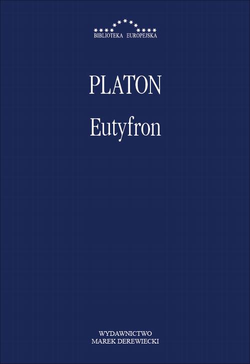 Tytuł: Eutyfron
Autor: Platon
Wydawnictwo: Marek Derewiecki
Formaty: PDF