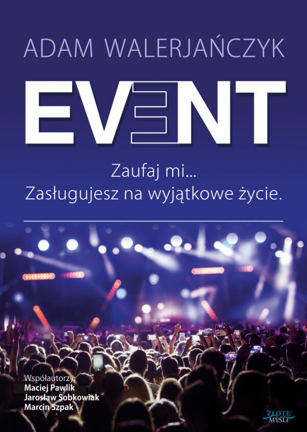 Event. Zaufaj mi... Zasługujesz na wyjątkowe życie. — okładka