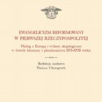 Tytuł: Ewangelicyzm reformowany w Pierwszej Rzeczypospolitej
Autor: 
Wydawnictwo: Wydawnictwa Uniwersytetu Warszawskiego
Formaty: EPUB, PDF, MOBI