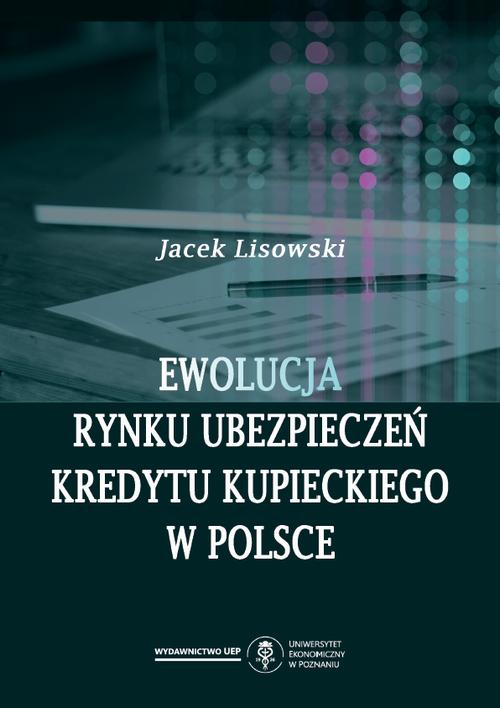 Ewolucja rynku ubezpieczeń kredytu kupieckiego w Polsce — okładka e-booka