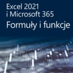 Excel 2021 i Microsoft 365 Formuły i funkcje — okładka e-booka