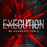 Execution. Na krawędzi. Tom 2 — okładka e-booka