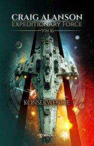Expeditionary Force (#16). Expeditionary Force. Tom 16. Konsekwencje — okładka e-booka