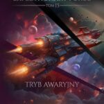 Tytuł: Expeditionary Force. Tom 15. Tryb Awaryjny
Autor: Craig Alanson
Wydawnictwo: Drageus
Formaty: EPUB, MOBI