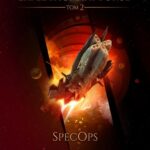 Tytuł: Expeditionary Force. Tom 2. SpecOps
Autor: Craig Alanson
Wydawnictwo: Drageus
Formaty: MOBI, EPUB