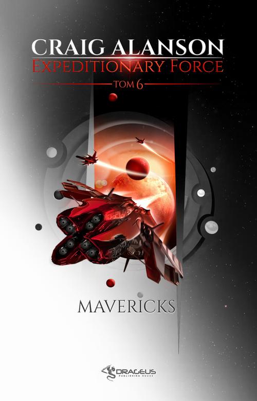 Tytuł: Expeditionary Force. Tom 6. Mavericks
Autor: Craig Alanson
Wydawnictwo: Drageus
Formaty: MOBI, EPUB