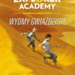 Explorer Academy: Akademia Odkrywców. Wydmy Gwiaździste. Tom 4 — okładka e-booka