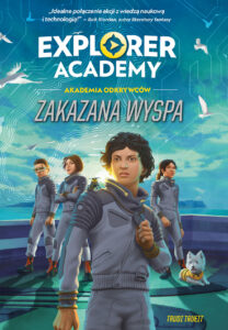 Explorer Academy: Akademia Odkrywców. Zakazana wyspa. Tom 7 — okładka e-booka