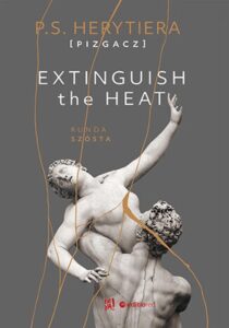Extinguish The Heat. Runda szósta — okładka e-booka