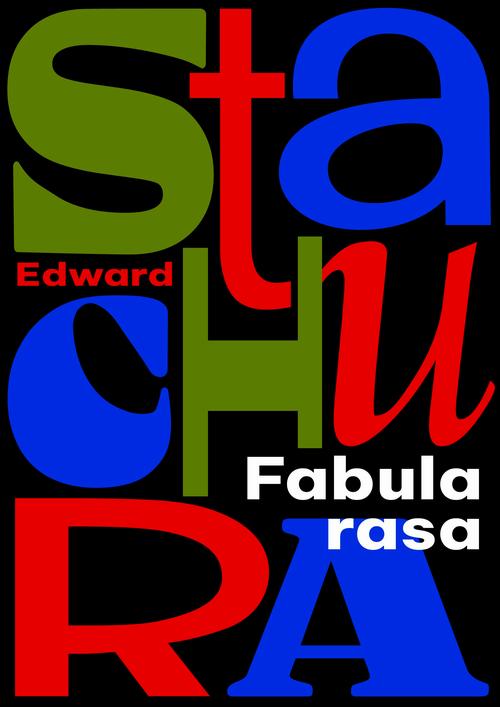 Tytuł: Fabula rasa
Autor: Edward Stachura
Wydawnictwo: Estymator
Formaty: EPUB, MOBI, PDF