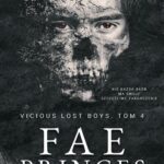 Tytuł: Fae Princes. Vicious Lost Boys. Tom 4
Autor: Nikki St. Crowe
Wydawnictwo: Papierowe Serca
Formaty: MOBI, EPUB
