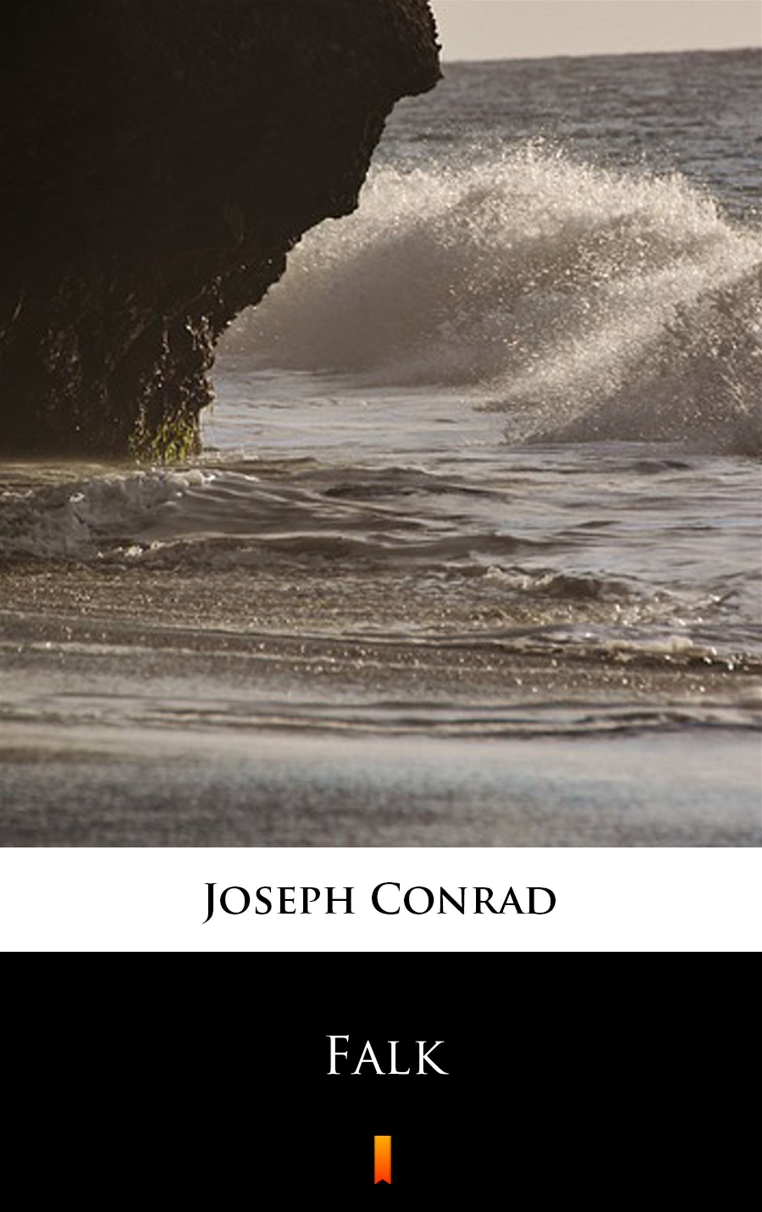 Tytuł: Falk
Autor: Joseph Conrad
Wydawnictwo: KtoCzyta.pl
Formaty: EPUB, MOBI