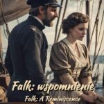 Tytuł: Falk: Wspomnienie. Falk: A Reminiscence
Autor: Joseph Conrad
Wydawnictwo: Armoryka
Formaty: EPUB, MOBI