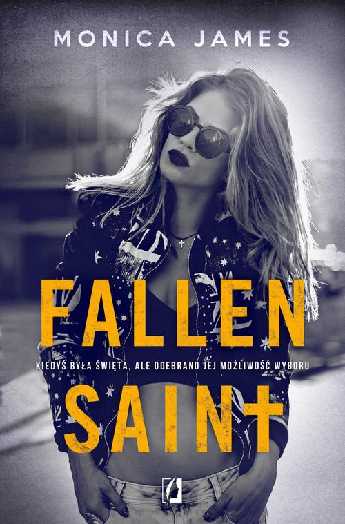 Tytuł: Fallen Saint. All The Pretty Things. Tom 2
Autor: Monica James
Wydawnictwo: Niegrzeczne książki
Formaty: MOBI, EPUB