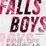 Tytuł: Falls Boys
Autor: Penelope Douglas
Wydawnictwo: NieZwykłe Zagraniczne
Formaty: MOBI, EPUB