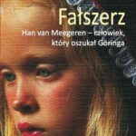 Tytuł: Fałszerz. Han van Meegeren, człowiek który oszukał Goeringa
Autor: Przemysław Słowiński
Wydawnictwo: Videograf
Formaty: MOBI, EPUB