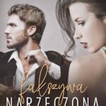Tytuł: Fałszywa narzeczona
Autor: Wiktoria Lange
Wydawnictwo: NieZwykłe
Formaty: EPUB, MOBI, PDF