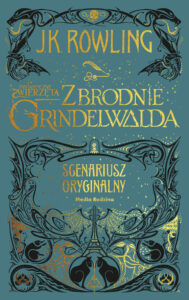 Fantastyczne zwierzęta. Zbrodnie Grindelwalda. Scenariusz oryginalny — okładka e-booka