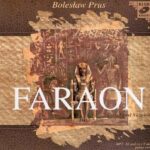 Tytuł: Faraon
Autor: Bolesław Prus
Wydawnictwo: SMPB
Formaty: MP3