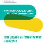 Farmakologia w zadaniach. Leki układu autonomicznego i krążenia — okładka e-booka