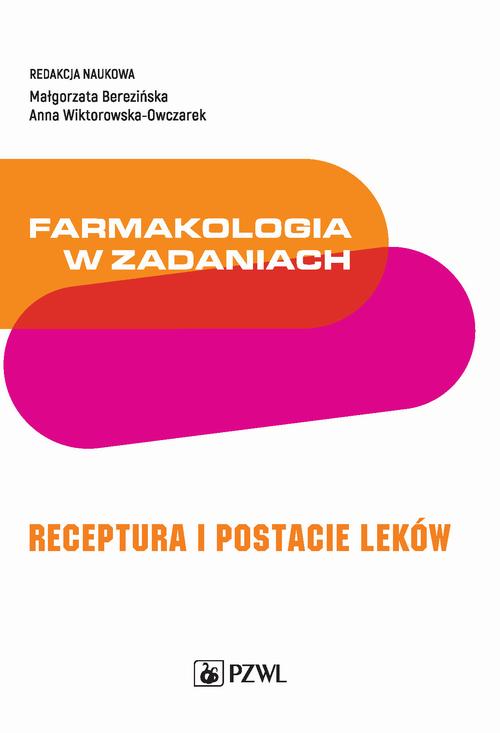 Farmakologia w zadaniach. Receptura i postacie leków — okładka e-booka