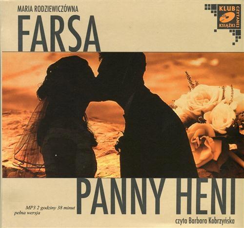 Tytuł: Farsa Panny Hani
Autor: Maria Rodziewiczówna
Wydawnictwo: SMPB
Formaty: MP3